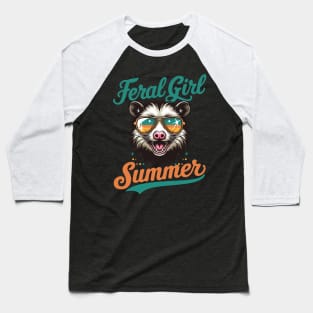 Feral Girl Summer Baseball T-Shirt